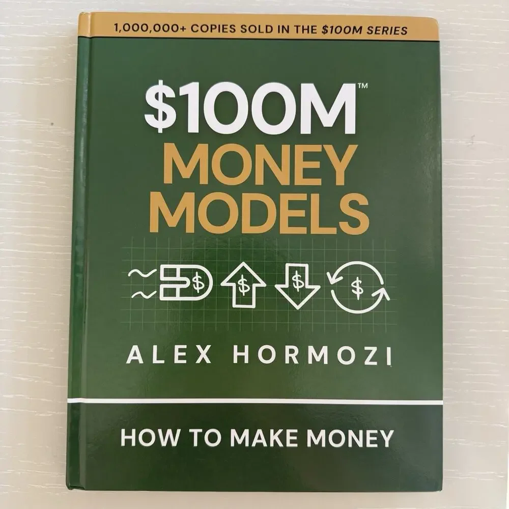 $100M Money Models : How to Make Money by Alex Hormozi (2025, Hardcover) VG